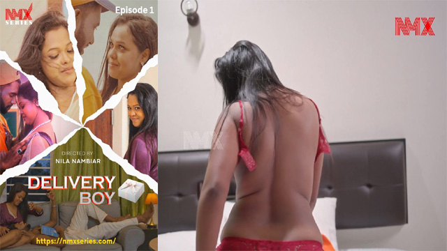 Delivery Boy Ep1 – 2025 Malayalam Web Nmxseries – Nila Nambiar App